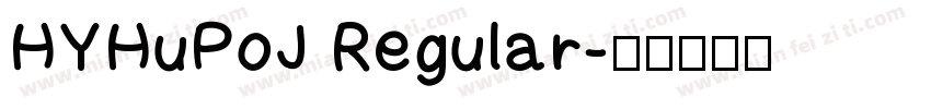 HYHuPoJ Regular字体转换